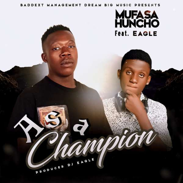 Mufasa huncho FT Eagle-as a champion